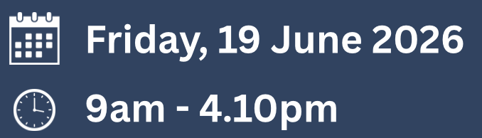 Friday, 19th June 2026 9am - 4.30pm